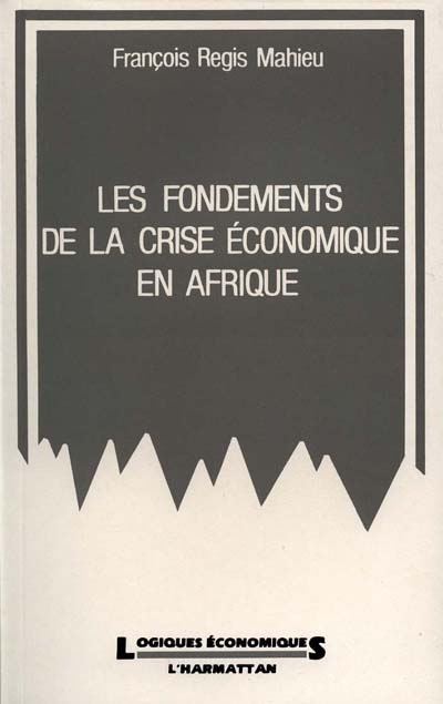 Les Fondements de la crise économique en Afrique : entre la pression communautaire et le marché international