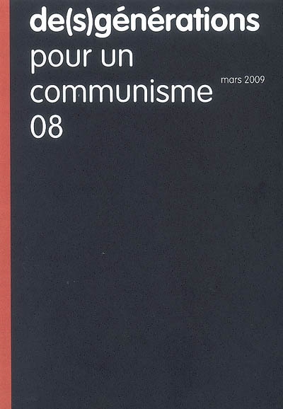 De(s)générations, n° 8. Pour un communisme