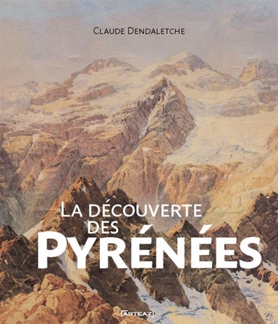 La découverte des Pyrénées