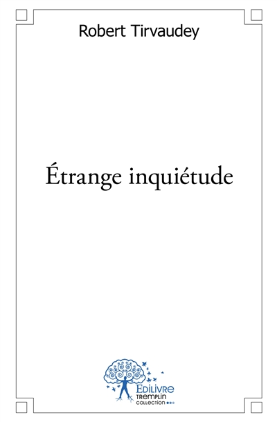 Étrange inquiétude