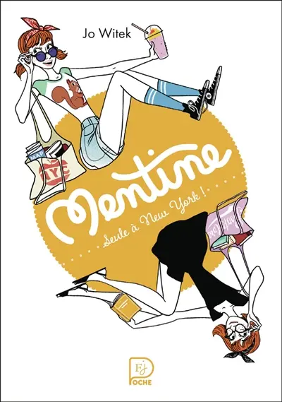 Mentine. Vol. 4. Seule à New-York !