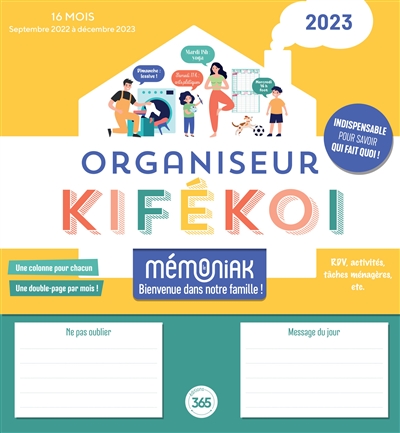 Kifékoi, organisateur 2023 : l'outil indispensable pour savoir qui fait quoi à la maison ! : 16 mois, de septembre 2022 à décembre 2023