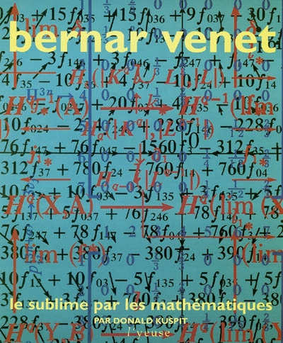Bernar Venet : le sublime par les mathématiques