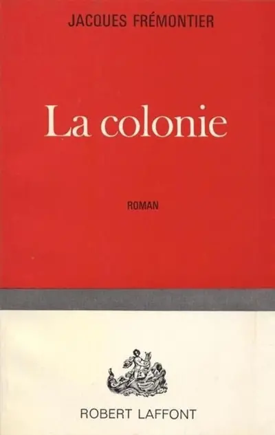 La colonie