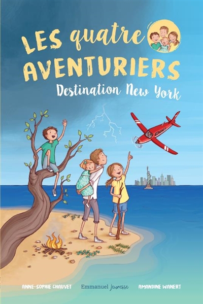 Les quatre aventuriers. Vol. 1. Destination New York