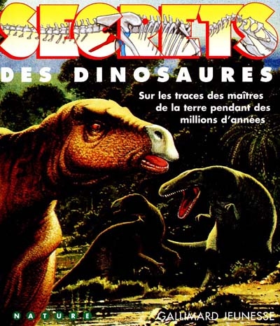 Secrets des dinosaures