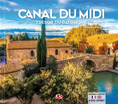 Canal du Midi : trésor du patrimoine