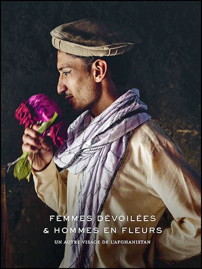 Femmes dévoilées & hommes en fleurs : un autre visage de l'Afghanistan : exposition, Grasse, musée Fragonard, du 14 juin au 12 octobre 2025