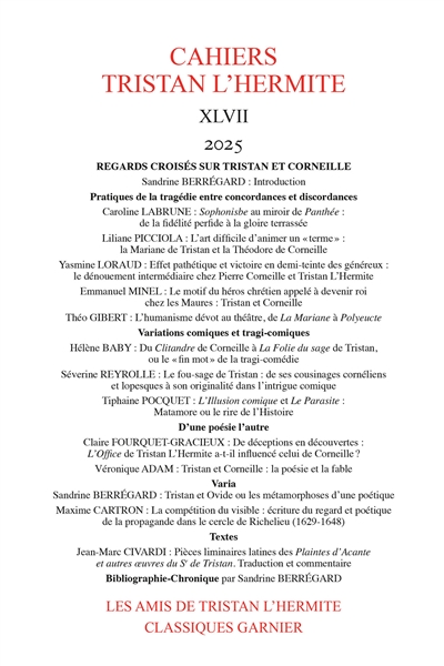 Cahiers Tristan L'Hermite, n° 47. Regards croisés sur Tristan et Corneille