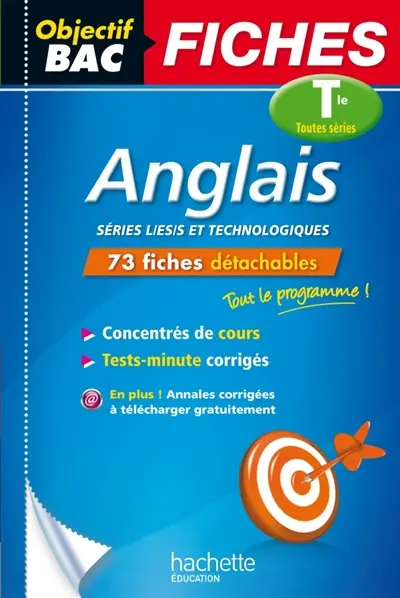 Anglais terminales toutes séries : séries L, ES, S et technologiques : 73 fiches détachables