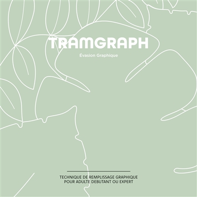 Tramgraph : Evasion graphique