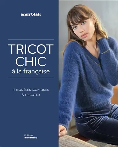 Tricot chic à la française : 12 modèles iconiques à tricoter