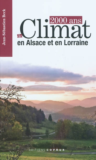 2.000 ans de climat en Alsace et en Lorraine
