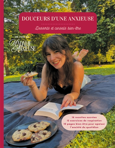 Douceurs d'une anxieuse :...