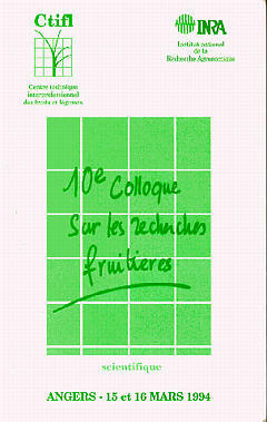 10e colloque sur les recherches fruitières : Angers, 15-16 mars 1994