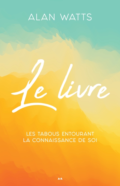 Le livre : Les tabous entourant la connaissance de soi