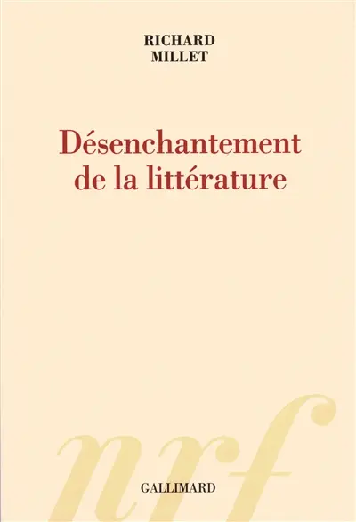 Désenchantement de la littérature