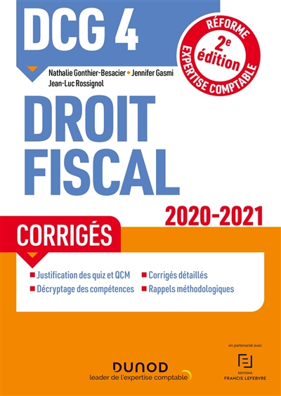 DCG 4, droit fiscal : corrigés : 2020-2021