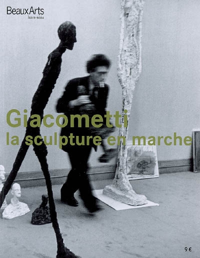 Giacometti, la sculpture en marche