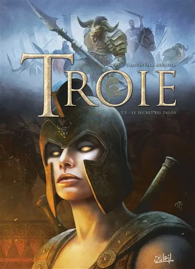 Troie. Vol. 2. Le secret du Talos