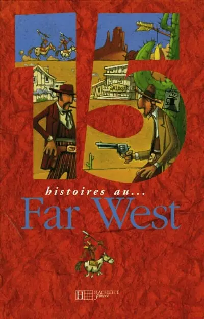 15 histoires de Far West