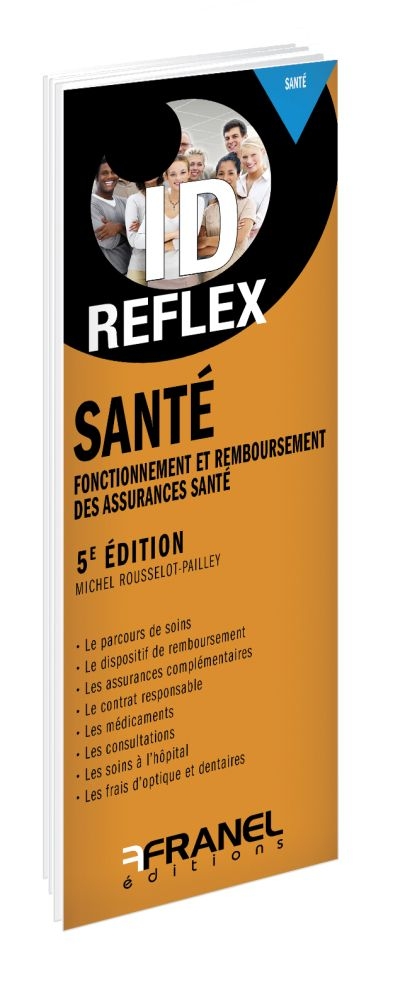 Santé : fonctionnement et remboursement des assurances santé