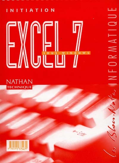 Excel 7 sous Windows 95 : initiation