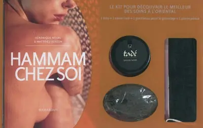 Hammam chez soi : le kit pour découvrir le meilleur des soins à l'orientale