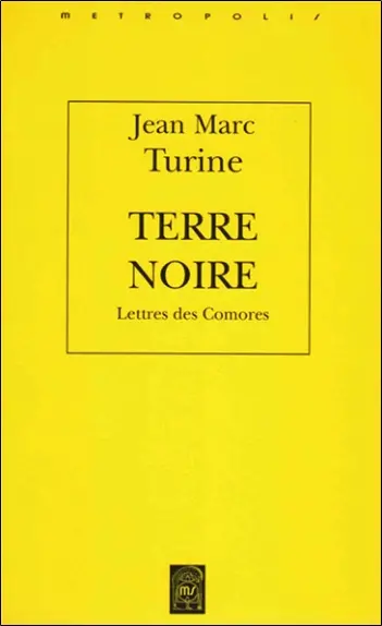 Terre noire : lettres de Comores