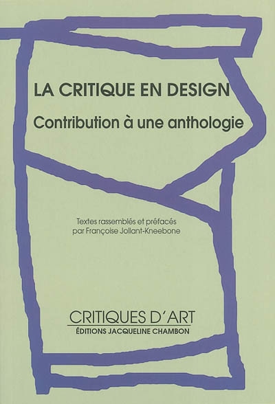 La critique en design : contribution à une anthologie