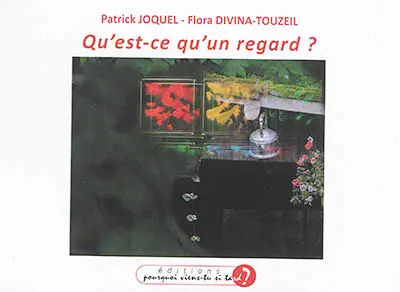 Qu'est-ce qu'un regard ?