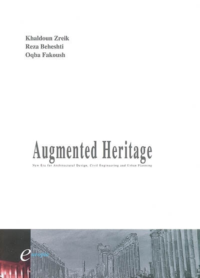Augmented heritage : new aera for architectural design, civil engineering and urban planning