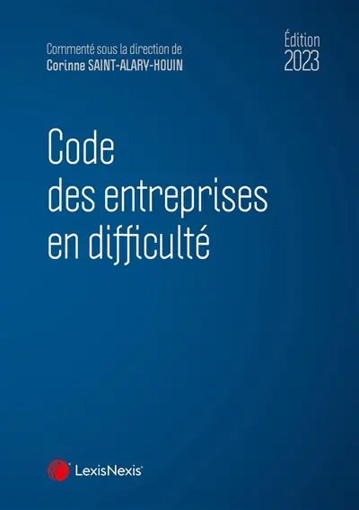 Code des entreprises en difficulté : 2023 Code des entreprises en difficulté : 2023