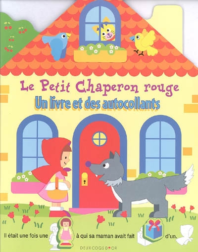 Le petit chaperon rouge : un livre et des autocollants