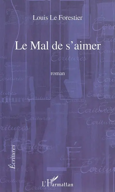 Le mal de s'aimer