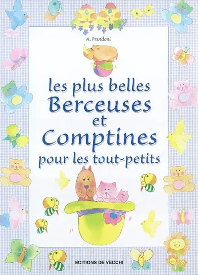 Les plus belles comptines et berceuses pour les tout-petits