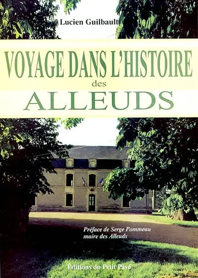 Voyage dans l'histoire des Alleuds