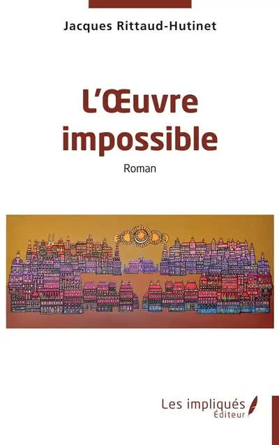 L'oeuvre impossible