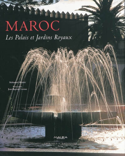Maroc : les palais et jardins royaux