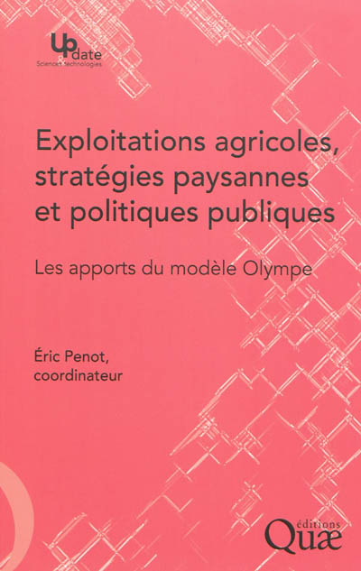 exploitations agricoles, stratégies paysannes et politiques publiques : les apports du modèle olympe