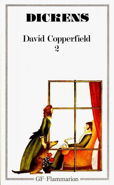 La vie et les aventures personnelles de David Copperfield le jeune. Vol. 2