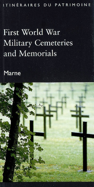 First World War military cemeteries and memorials : Marne
