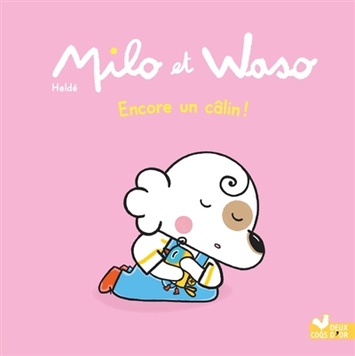 Milo et Waso. Encore un câlin !