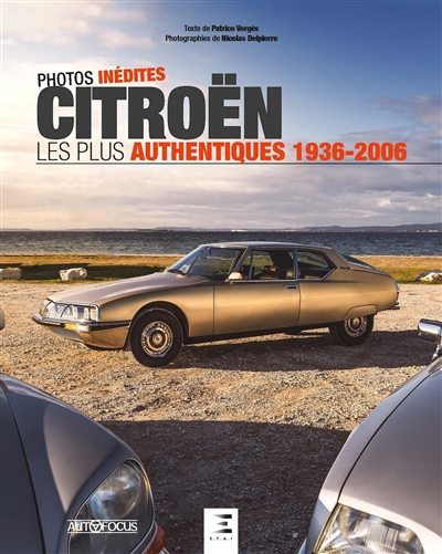 Citroën : les plus authentiques 1936-2006