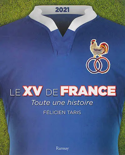Le XV de France : toute une histoire