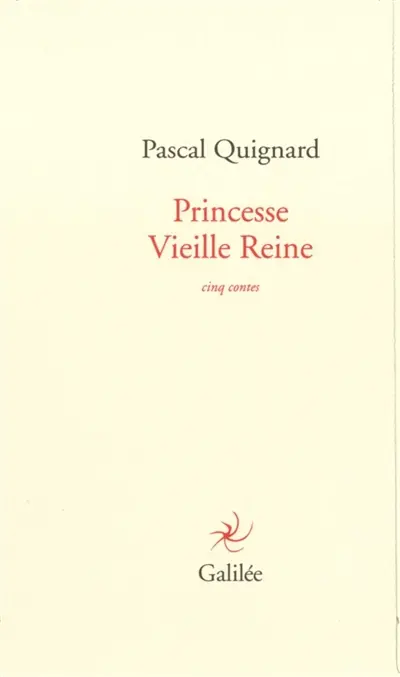 Princesse vieille reine : cinq contes