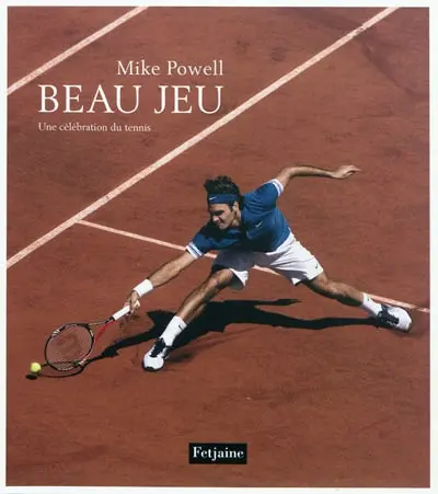 Beau jeu : une célébration du tennis
