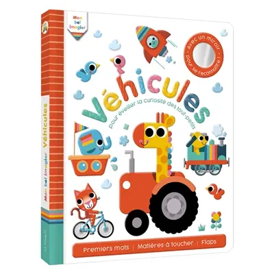 Véhicules : pour éveiller la curiosité des tout-petits