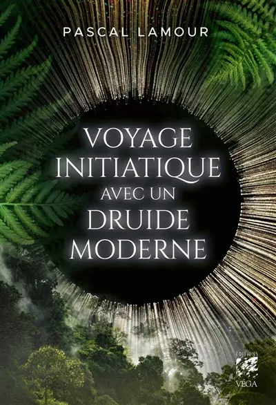 Voyage initiatique avec un druide moderne