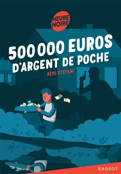 500.000 euros d'argent de poche